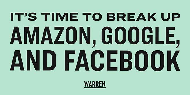 Elizabeth Warren - Break up big tech poster